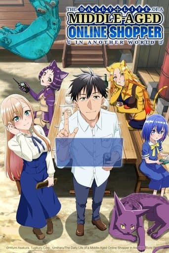 Watch The Daily Life of a Middle-Aged Online Shopper in Another World free online