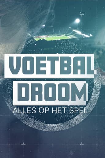 Watch Voetbaldroom: Alles Op Het Spel free online