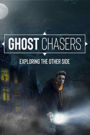 Watch Ghost Chasers: Exploring the Other Side free online