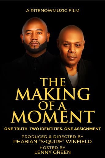 Watch The Making of A Moment free online