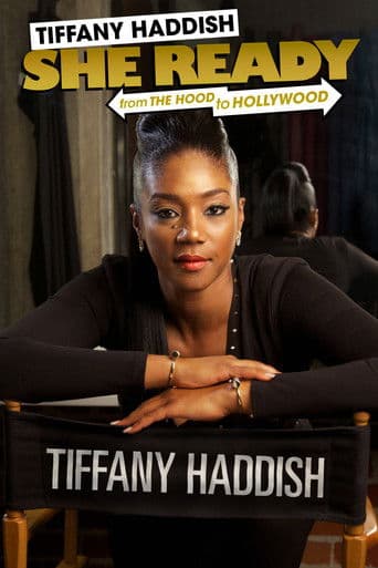 Watch Tiffany Haddish: She Ready! From the Hood to Hollywood! free online