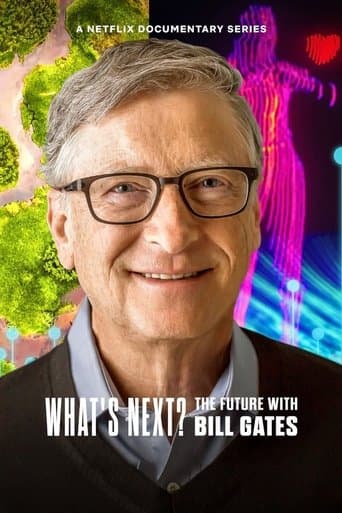 Watch What's Next? The Future with Bill Gates free online