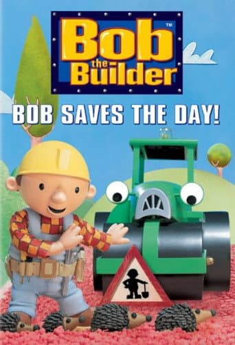 Watch Bob the Builder: Bob Saves the Day! free online
