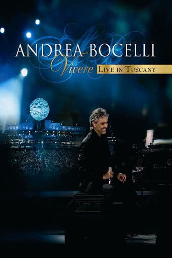 Watch Andrea Bocelli - Vivere Live in Tuscany free online