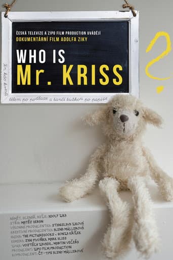 Watch Who is Mr. Kriss? free online