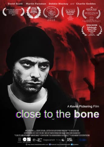 Watch Close to the Bone free online