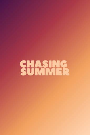 Watch Chasing Summer free online