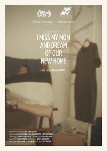 Watch I Miss My Mom & Dream of Our New Home free online