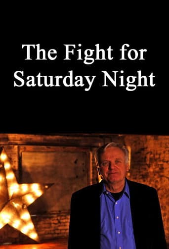 Watch The Fight for Saturday Night free online
