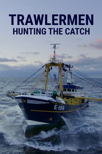 Watch Trawlermen: Hunting the Catch free online