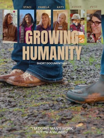 Watch Growing Humanity free online