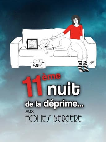 Watch 11e edition de La Nuit de la Deprime aux Folies Bergère free online