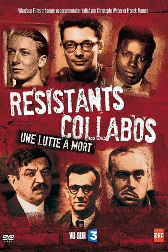 Watch Résistants, Collabos - Une lutte à mort free online