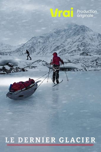 Watch Le dernier glacier free online