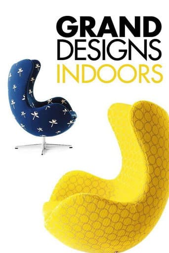 Watch Grand Designs Indoors free online