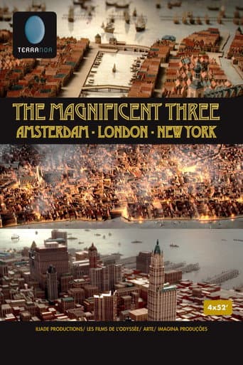 Watch The Magnificent Three: Amsterdam, London, New York free online