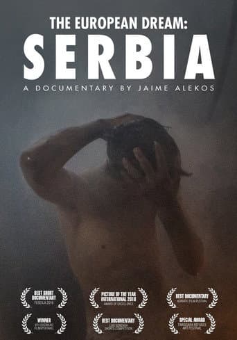Watch The European Dream: Serbia free online