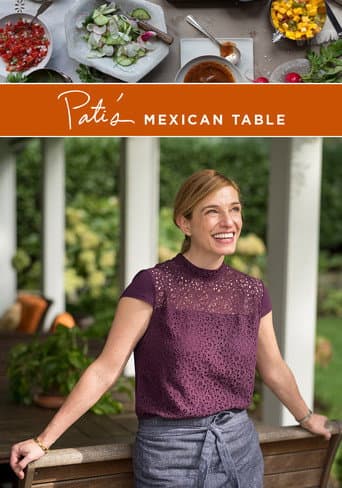 Watch Pati's Mexican Table free online