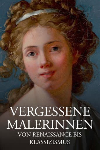 Watch Geniale Frauen - Malerinnen von der Renaissance bis zum Klassizismus free online