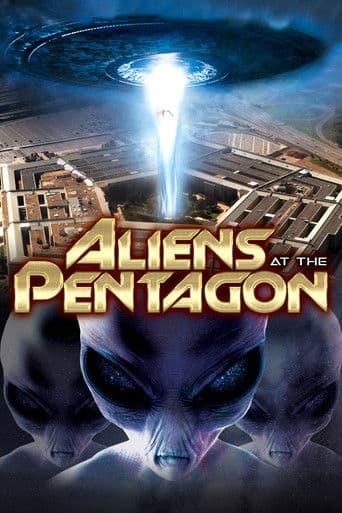 Watch Aliens at the Pentagon free online