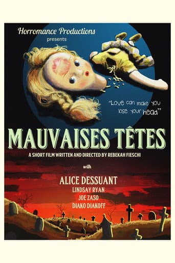 Watch Mauvaises Têtes free online
