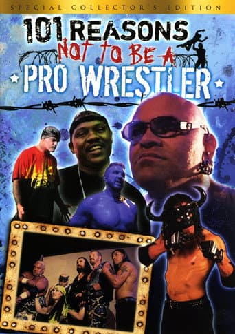Watch 101 Reasons Not To Be A Pro Wrestler free online