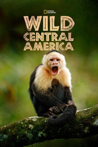 Watch Wild Central America free online
