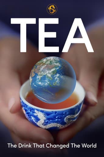 Watch Tea: The Drink That Changed The World free online