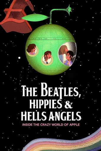 Watch The Beatles, Hippies & Hells Angels: Inside the Crazy World of Apple free online