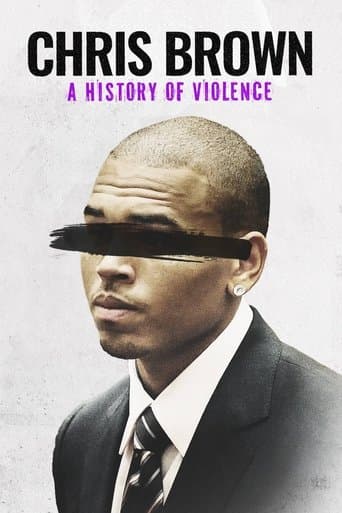 Watch Chris Brown: A History of Violence free online