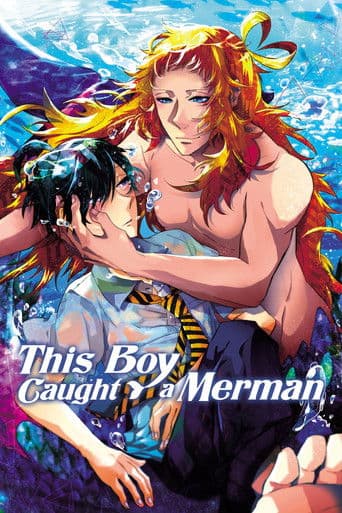 Watch This Boy Caught a Merman free online