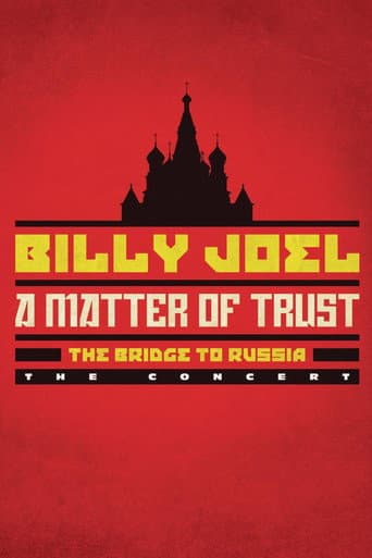Watch Billy Joel: A Matter of Trust - The Bridge to Russia free online