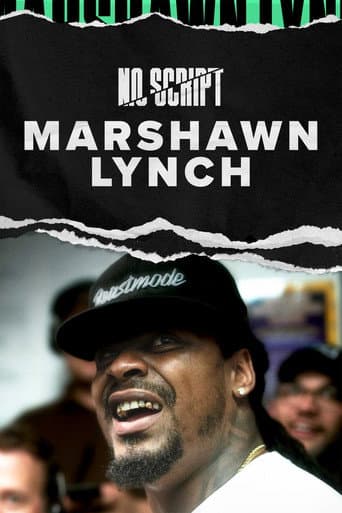 Watch No Script With Marshawn Lynch free online