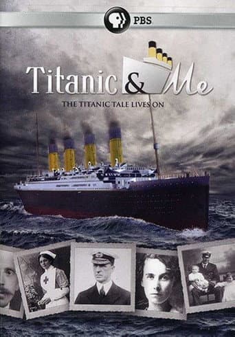 Watch Titanic and Me free online