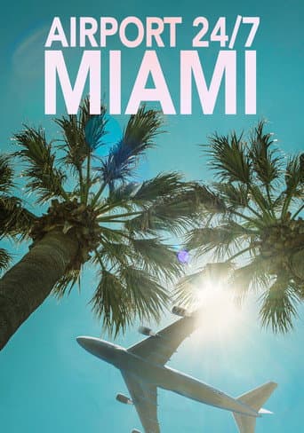 Watch Airport 24/7: Miami free online