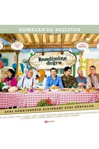 Watch Kendimize Doğru free online