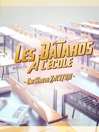 Watch Les bâtards à l’école free online