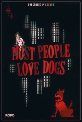 Watch Most People Love Dogs free online