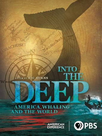 Watch Into the Deep: America, Whaling & The World free online