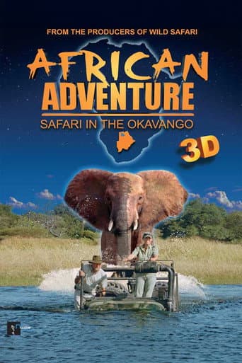 Watch African Adventure: Safari in the Okavango free online