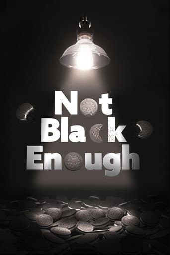 Watch Not Black Enough free online
