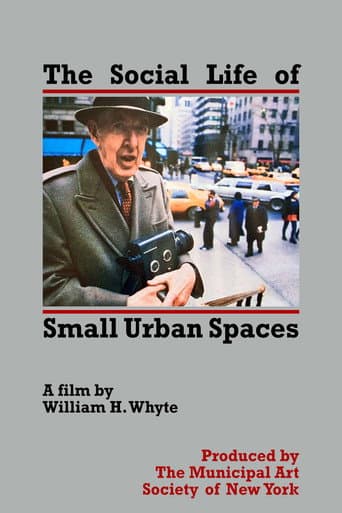 Watch The Social Life of Small Urban Spaces free online