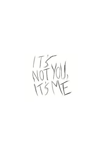 Watch It's Not You, It's Me free online