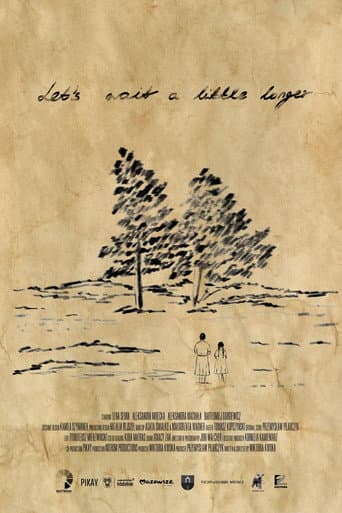 Watch Let's Wait a Little Longer free online
