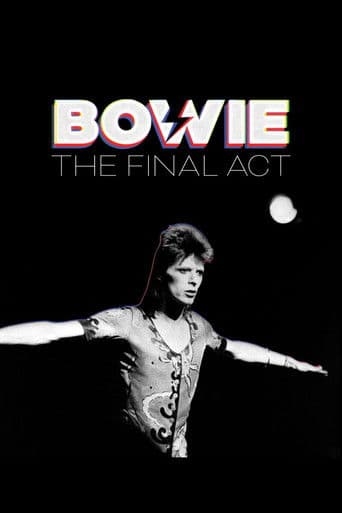 Watch Bowie: The Final Act free online