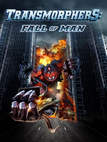 Watch Transmorphers: Fall of Man free online