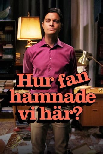 Watch Hur fan hamnade vi här? free online
