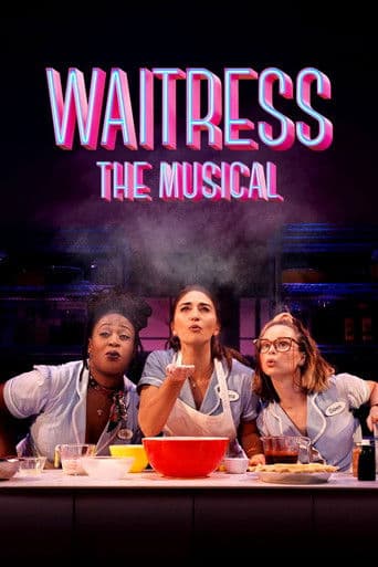 Watch Waitress: The Musical free online