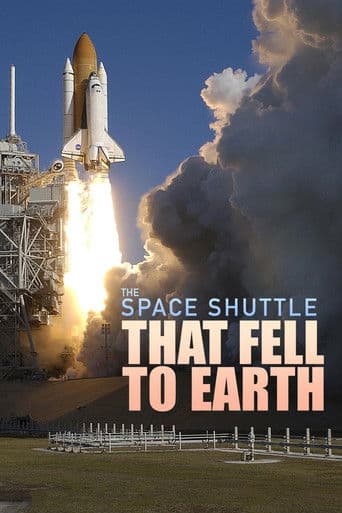 Watch The Space Shuttle That Fell to Earth free online