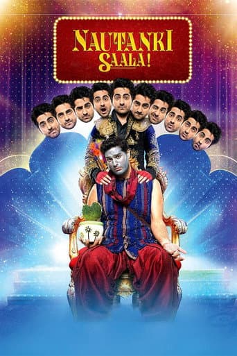 Watch Nautanki Saala! free online